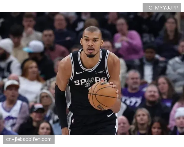 文班亚马护框威慑力：勇士需包夹+快速轮转限制马刺核心攻防统治